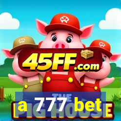 a 777 bet